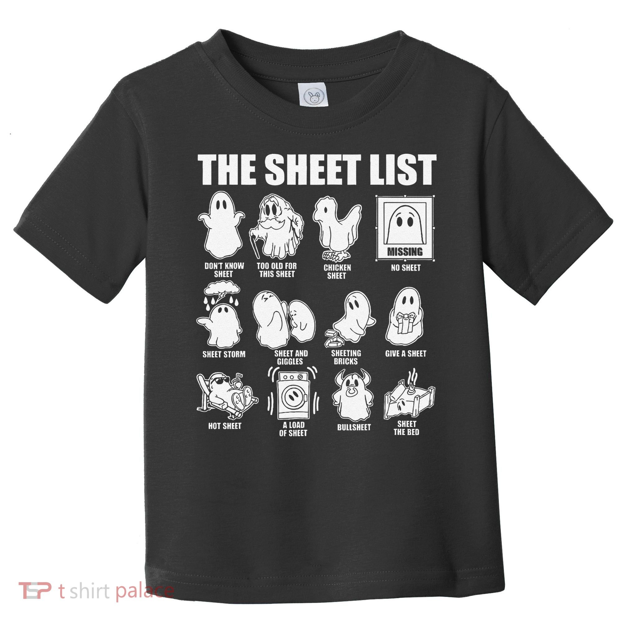 The Sheet List Halloween Funny Boo Sheet Ghost Halloween Toddler T-Shirt