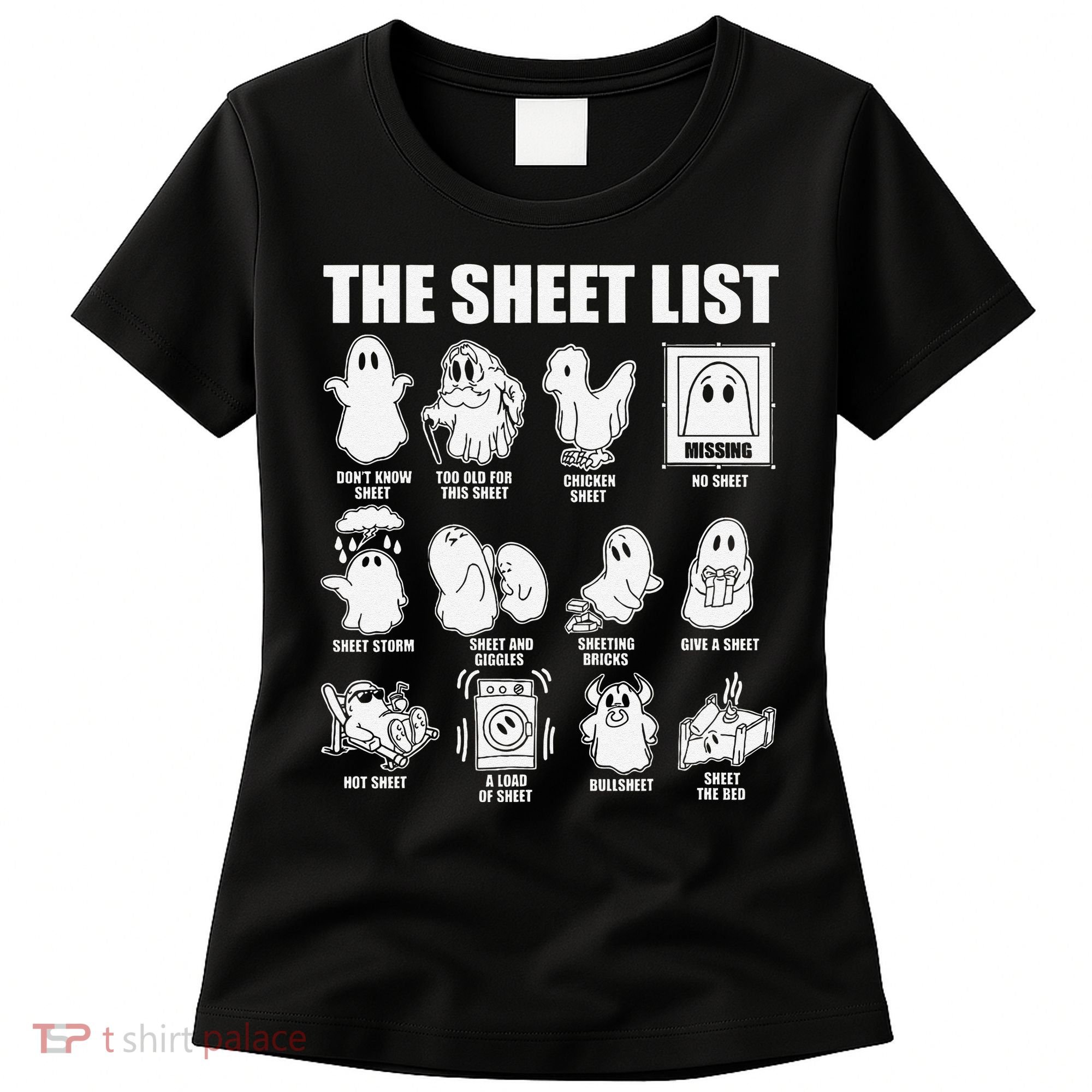 The Sheet List Halloween Funny Boo Sheet Ghost Halloween Women's T-Shirt