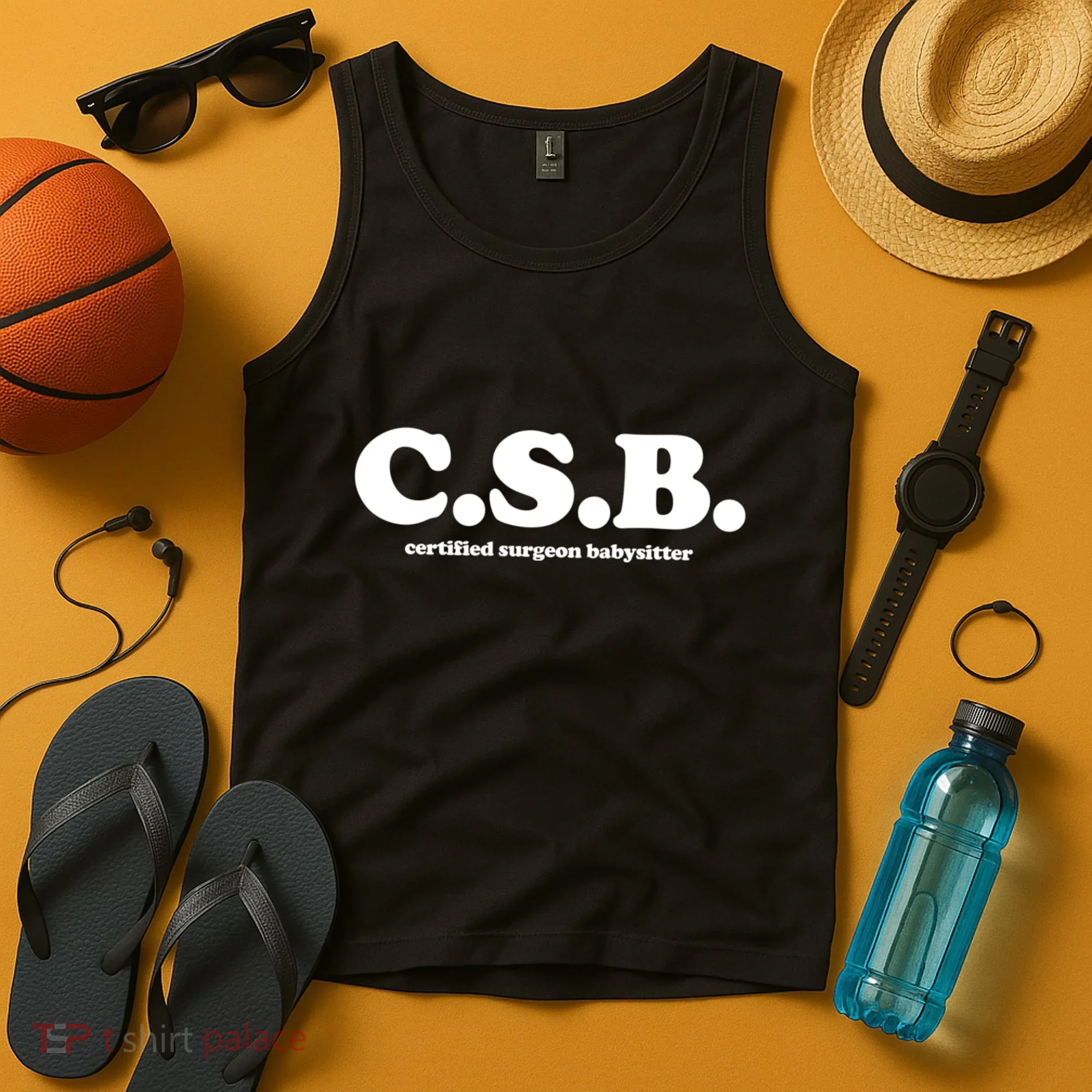 The Scrub Life Certified Surgeon Babysitter Csb Scrub Tech Nurse Tank Top