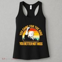 Trump Shot Legend You Came For The King You Better Not Miss Women's Tank Top thumb 3