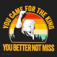 Trump Shot Legend You Came For The King You Better Not Miss Hat thumb 2
