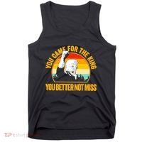 Trump Shot Legend You Came For The King You Better Not Miss Tank Top thumb 0