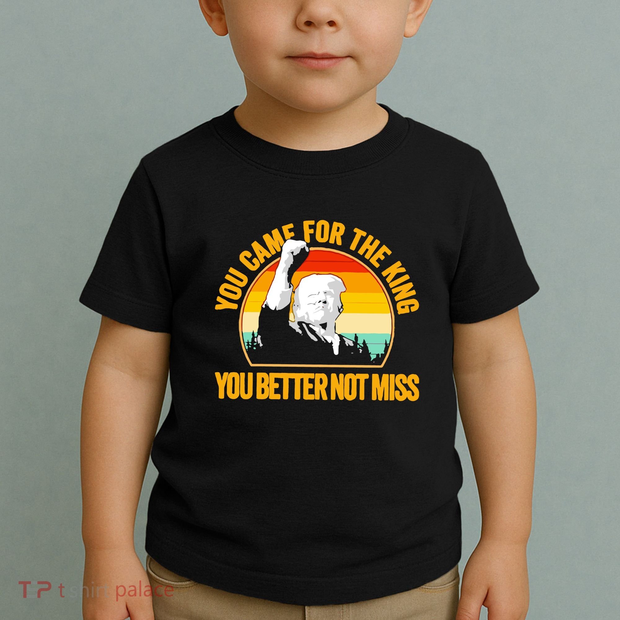 Trump Shot Legend You Came For The King You Better Not Miss Toddler T-Shirt