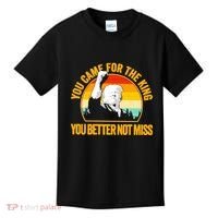 Trump Shot Legend You Came For The King You Better Not Miss Kids T-Shirt thumb 0