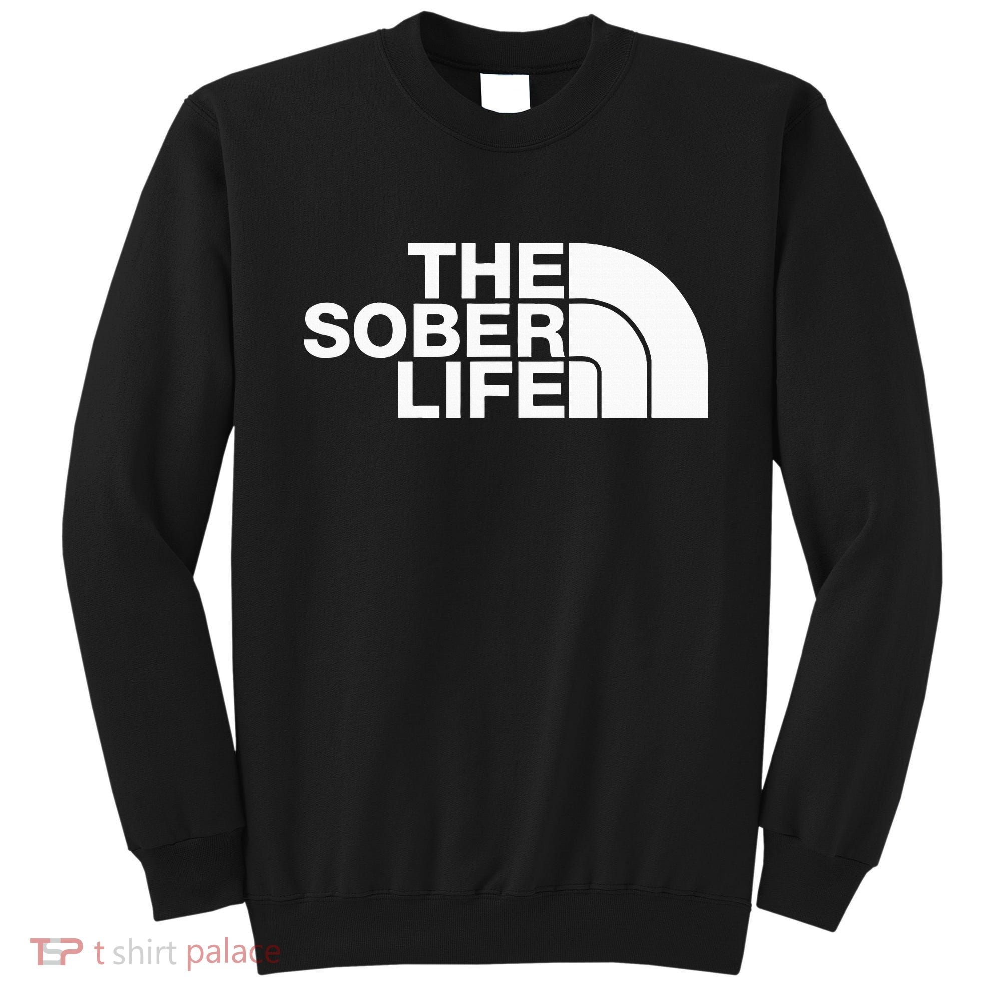 The Sober Life Na Aa Sober Recovery Sweatshirt
