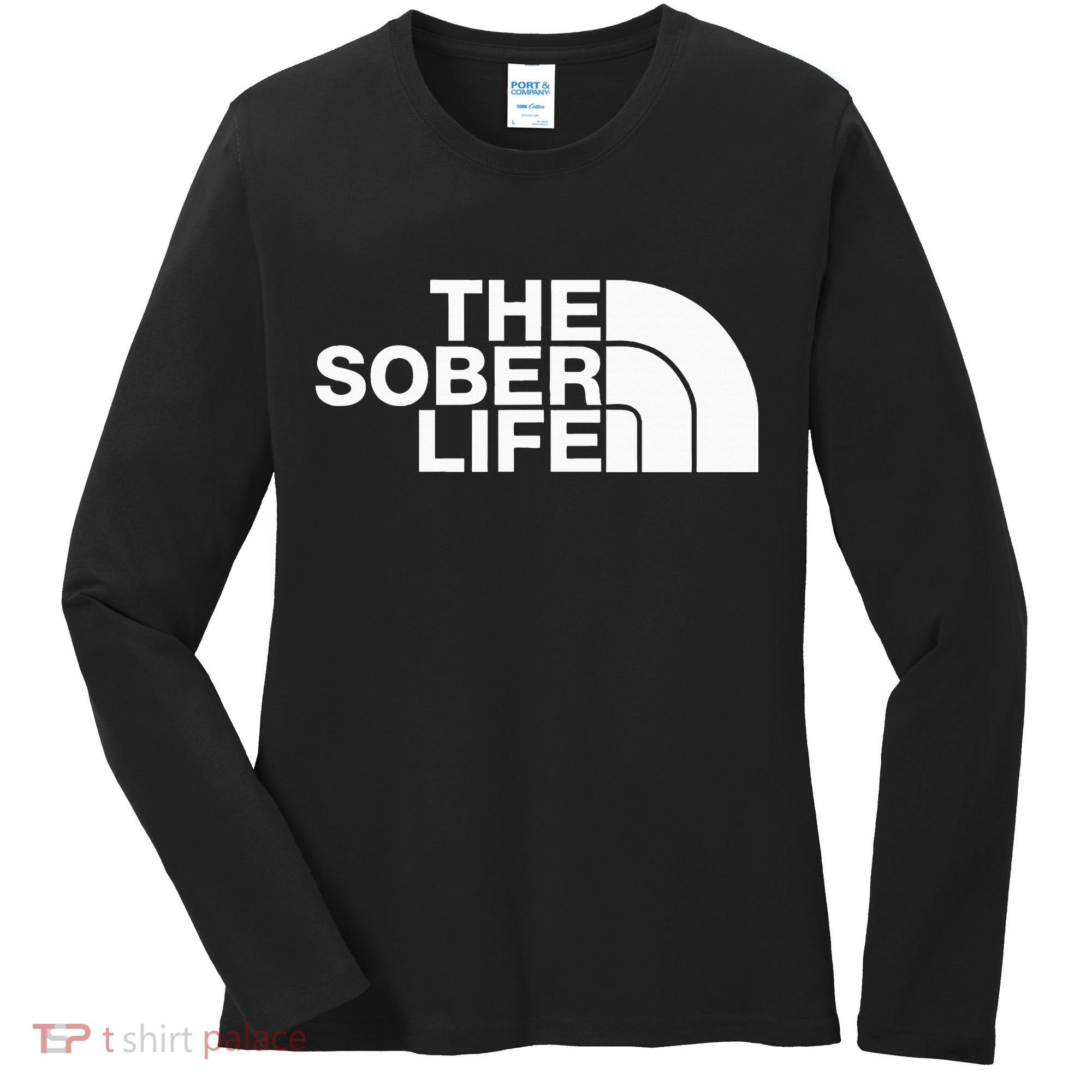 The Sober Life Na Aa Sober Recovery Women's Long Sleeve Shirt