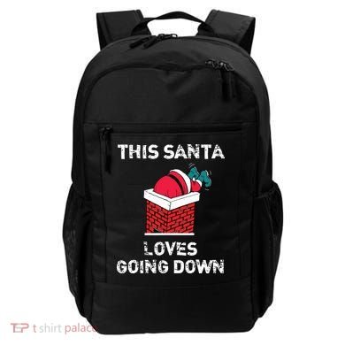 This Santa Loves Going Down Funny Christmas Backpack