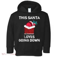 This Santa Loves Going Down Funny Christmas Toddler Hoodie thumb 0