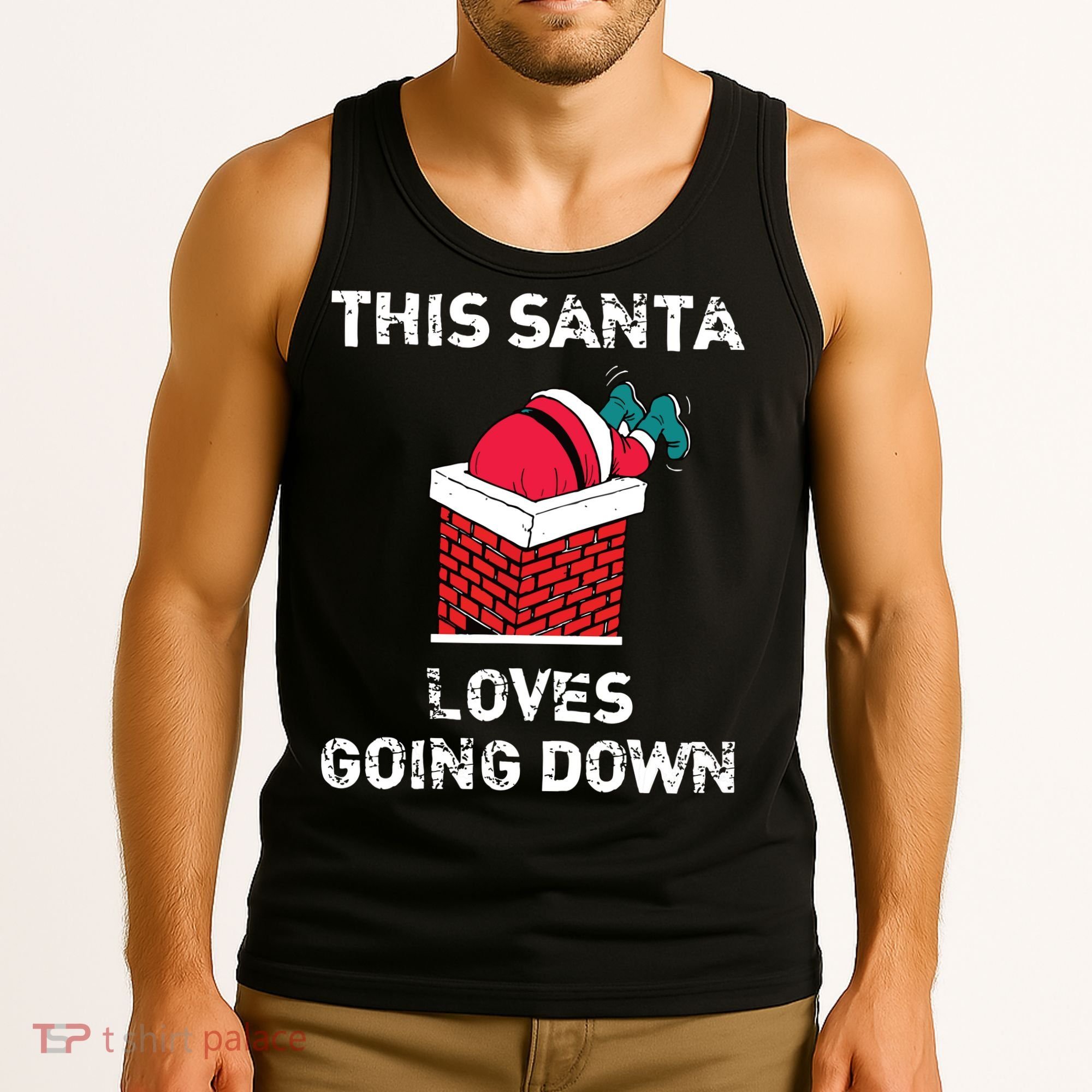 This Santa Loves Going Down Funny Christmas Tank Top