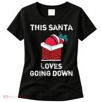 This Santa Loves Going Down Funny Christmas Women's T-Shirt thumb 0