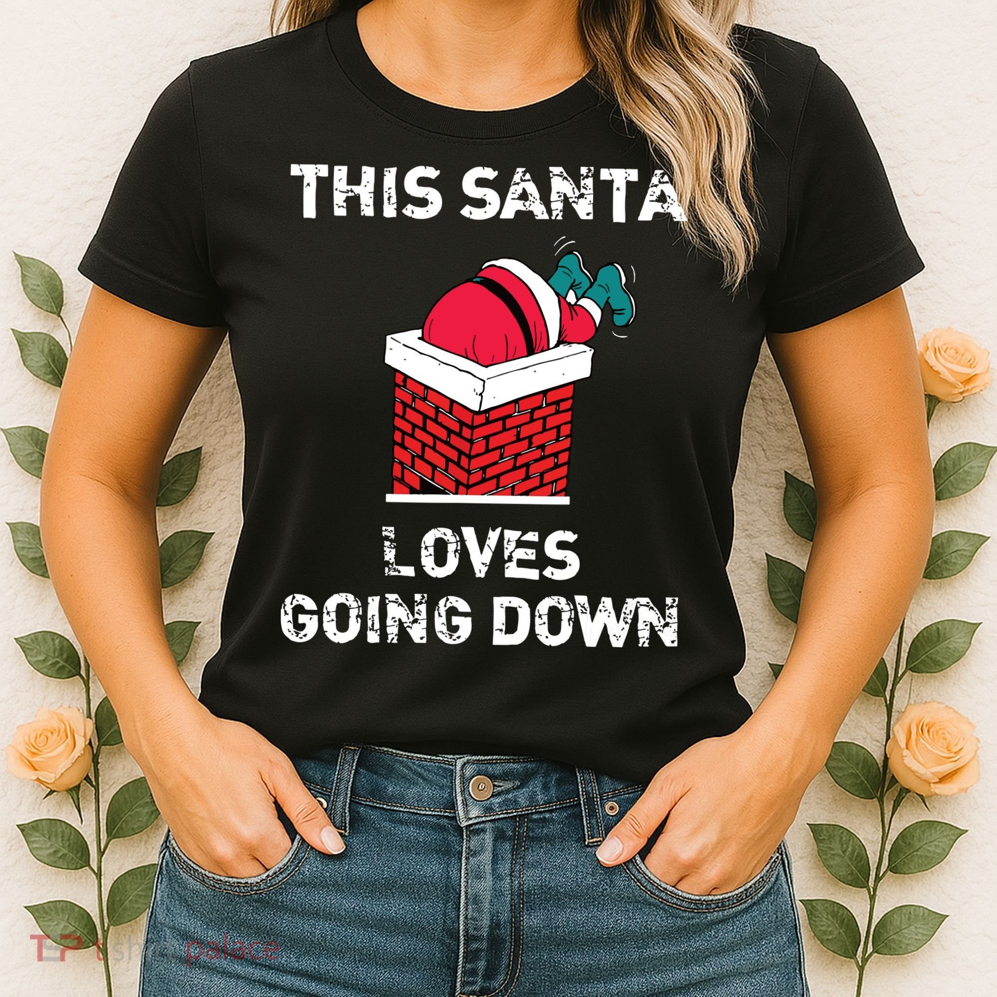 This Santa Loves Going Down Funny Christmas Women's T-Shirt