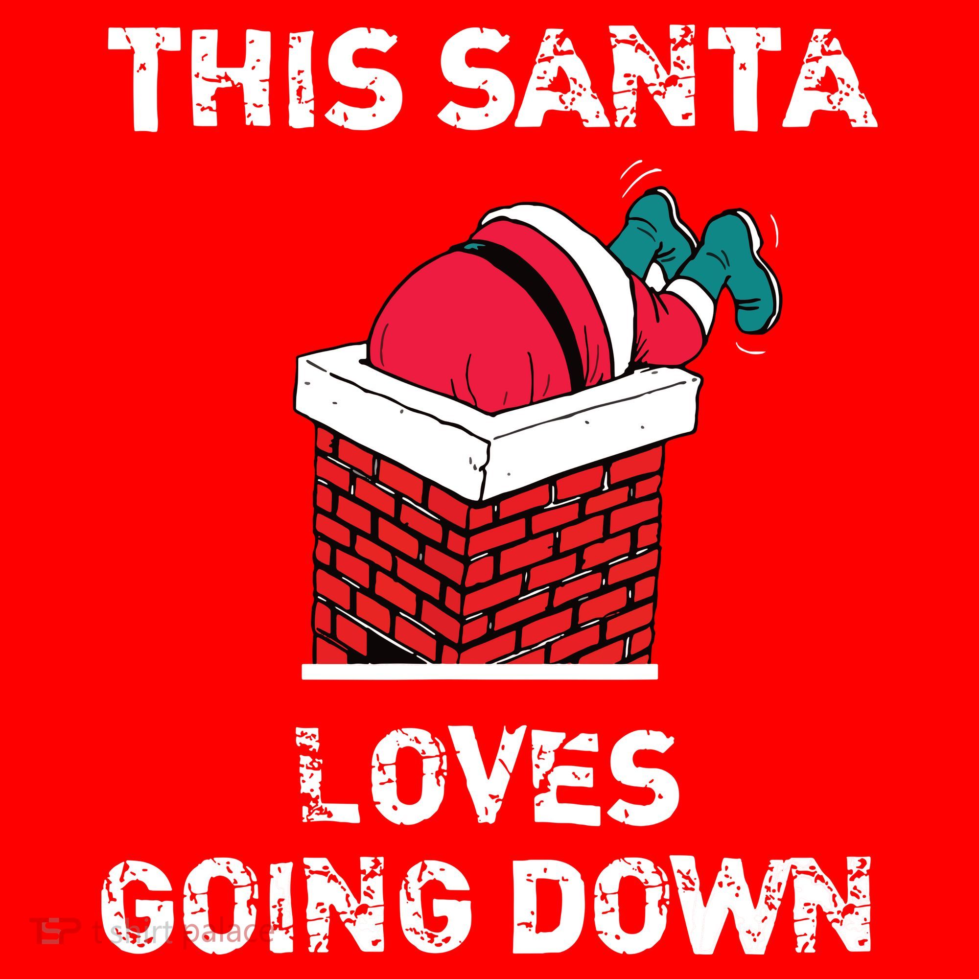 This Santa Loves Going Down Funny Christmas Santa Hat