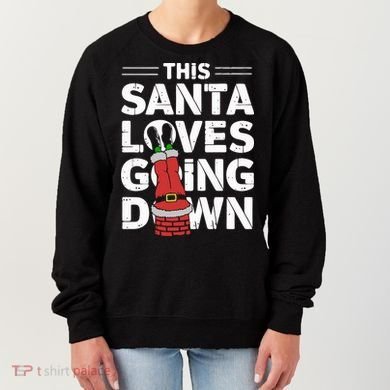 This Santa Loves Going Down Women's Sweatshirt