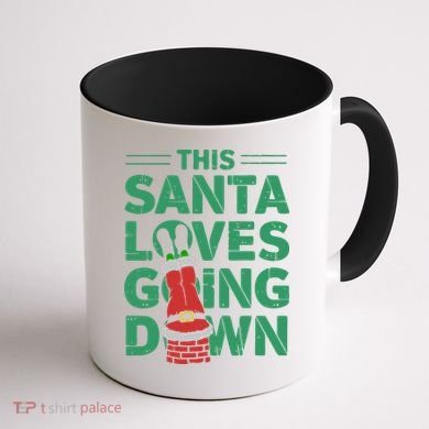 This Santa Loves Going Down Coffee Mug back