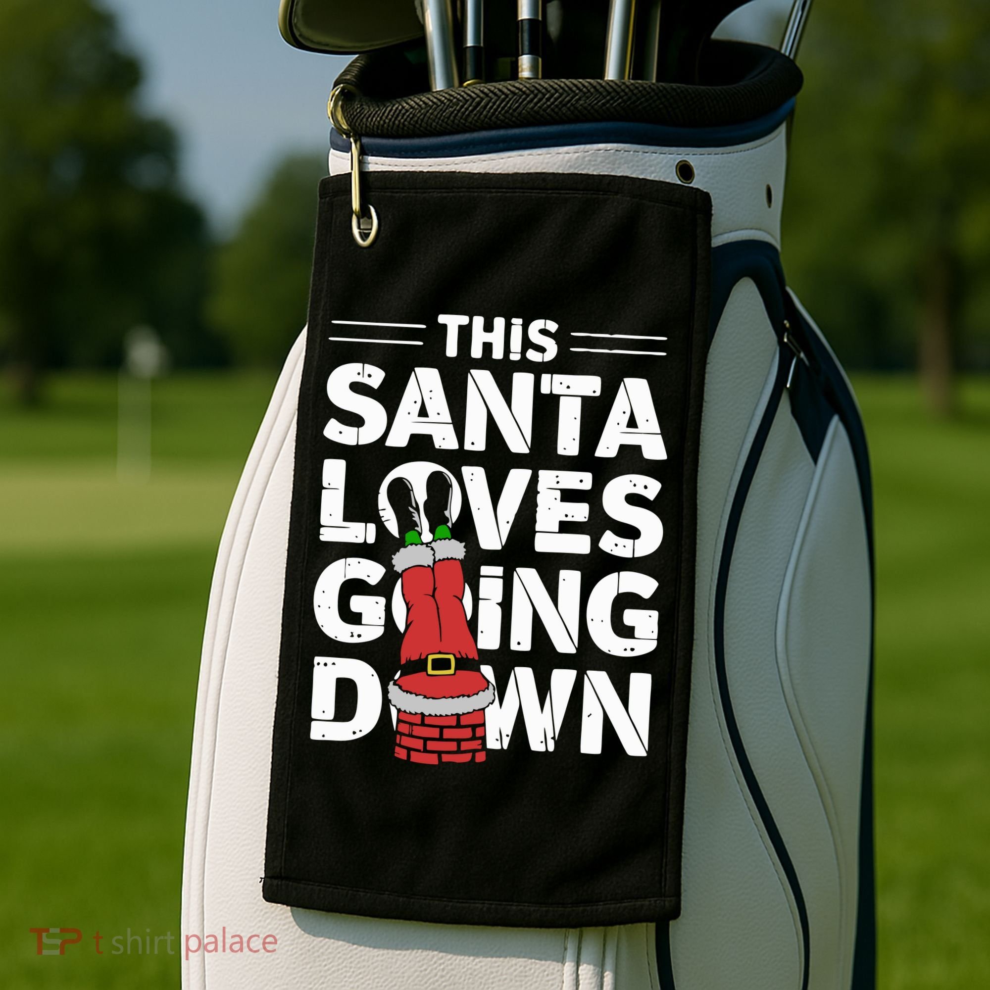 This Santa Loves Going Down Golf Towel
