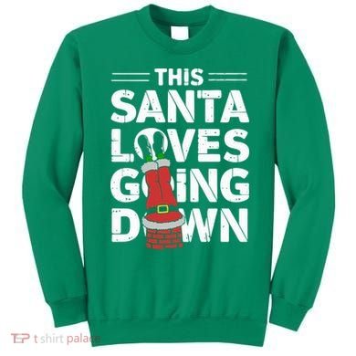 This Santa Loves Going Down Sweatshirt