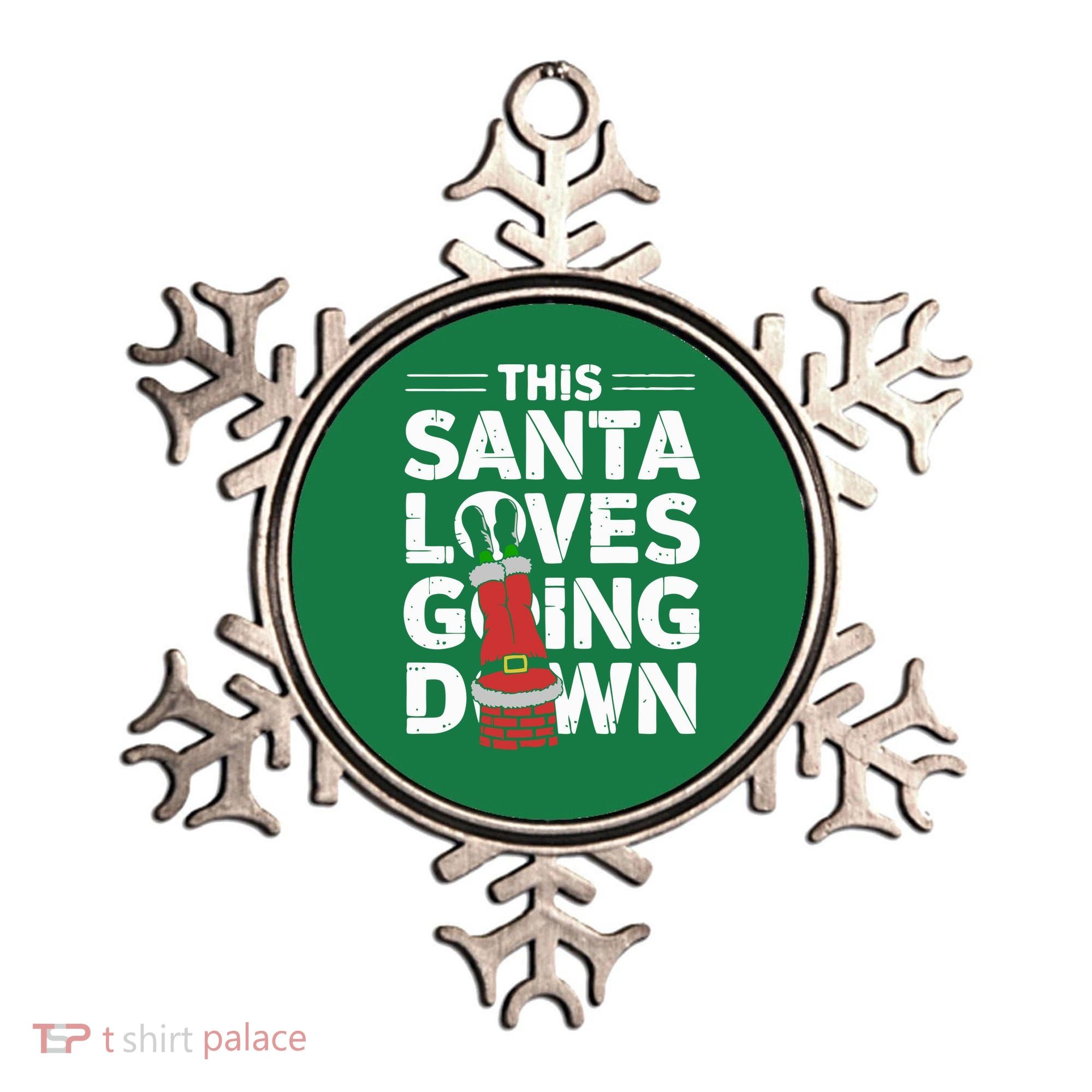 This Santa Loves Going Down Ornament