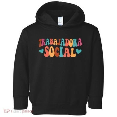 Trabajadora Social Latina Social Worker Spanish MSW Chingona Toddler Hoodie