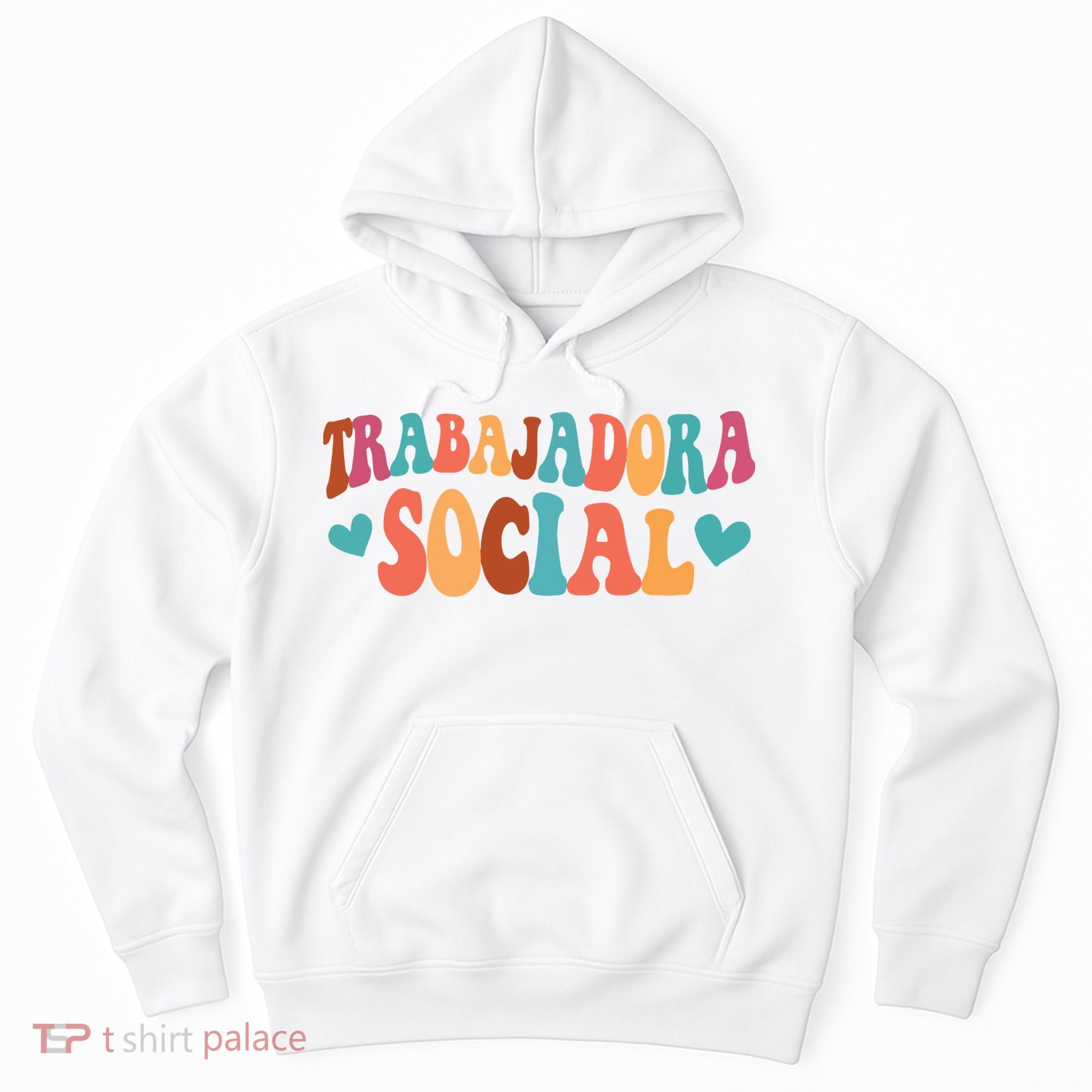 Trabajadora Social Latina Social Worker Spanish MSW Chingona Hoodie