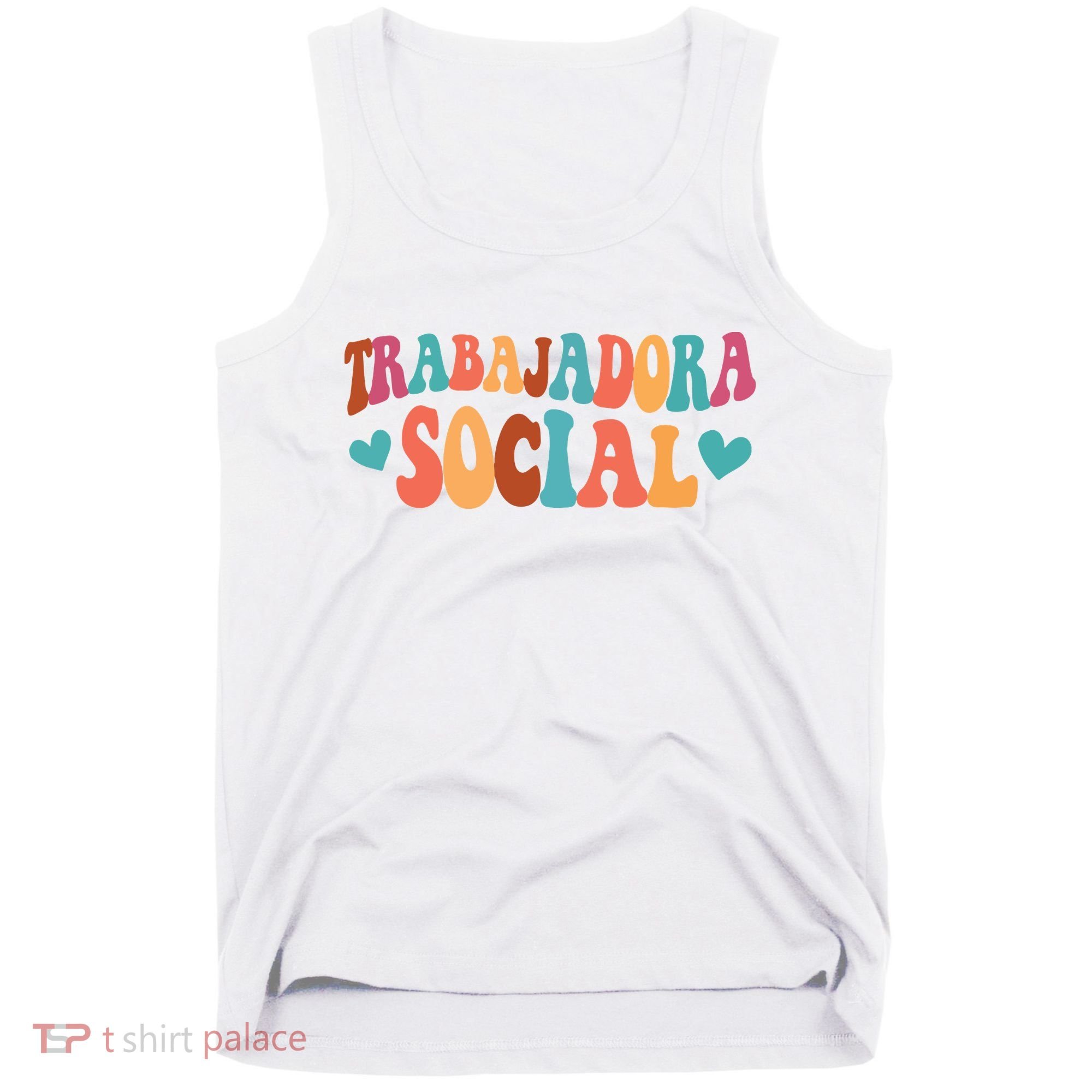 Trabajadora Social Latina Social Worker Spanish MSW Chingona Tank Top