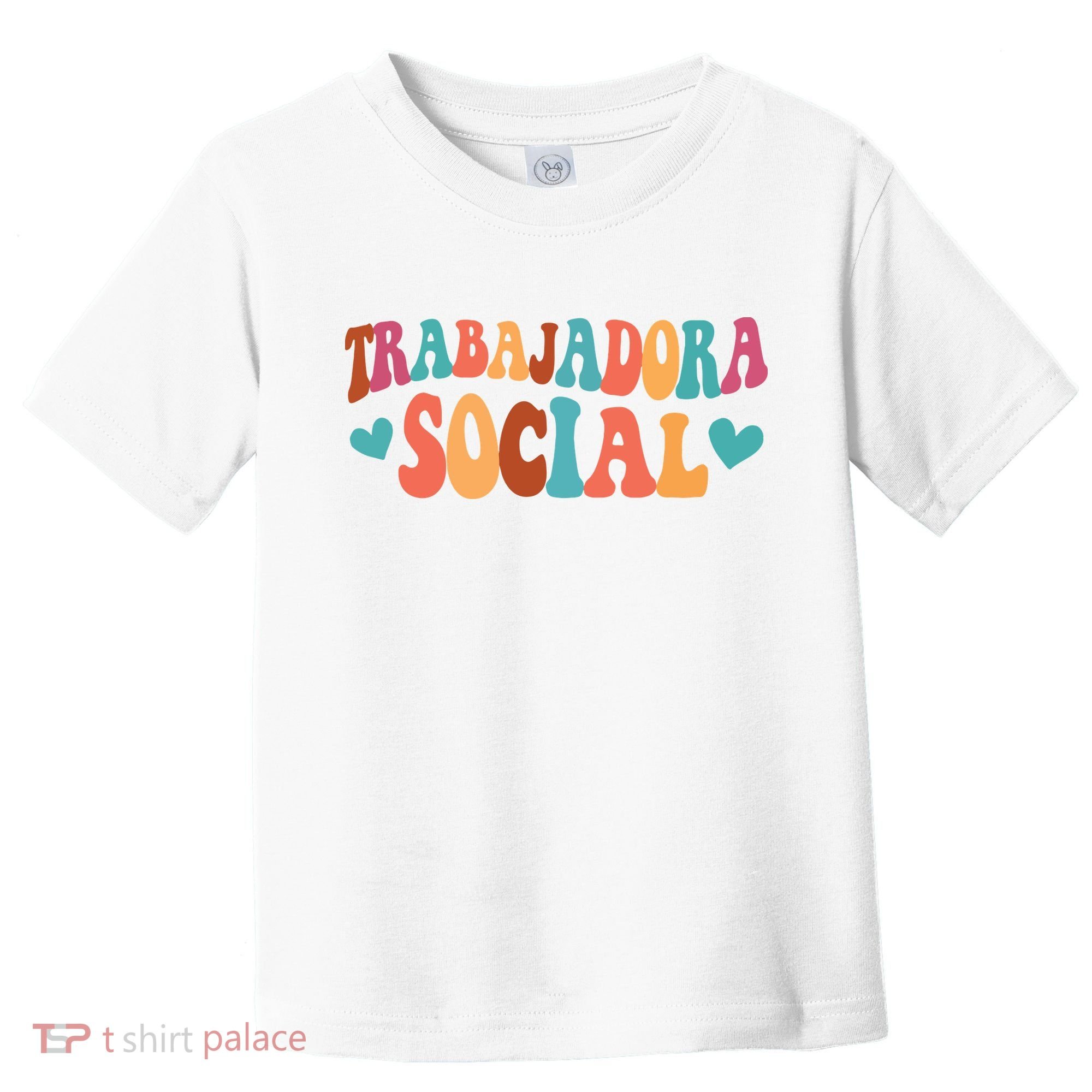 Trabajadora Social Latina Social Worker Spanish MSW Chingona Toddler T-Shirt