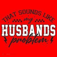 That Sounds Like My Husbands Problem Sarcastic Wife Santa Hat thumb 1