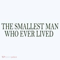 The Smallest Man Who Ever Lived Hat thumb 2