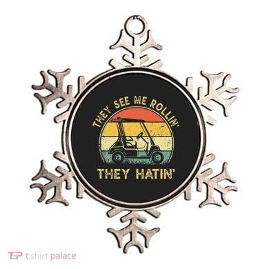 They See Me Rollin They Hatin Golfer Funny Golf Cart Ornament