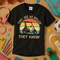They See Me Rollin They Hatin Golfer Funny Golf Cart Kids T-Shirt thumb 3
