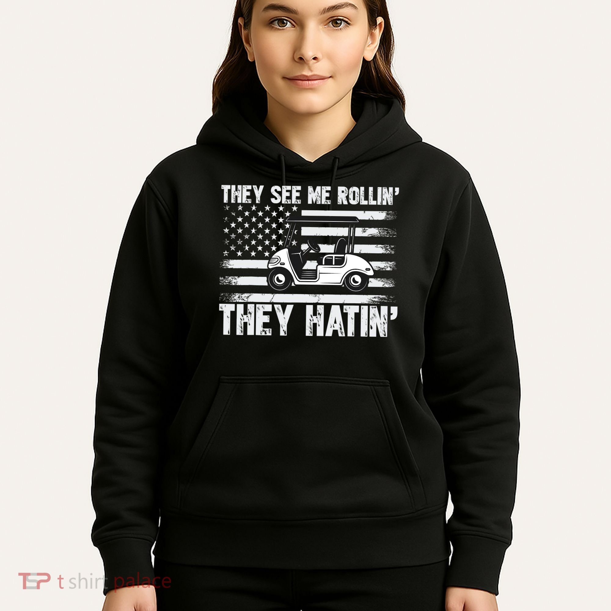 They See Me Rollin Hatin Funny Golf Hoodie