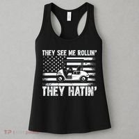They See Me Rollin Hatin Funny Golf Women's Tank Top thumb 3
