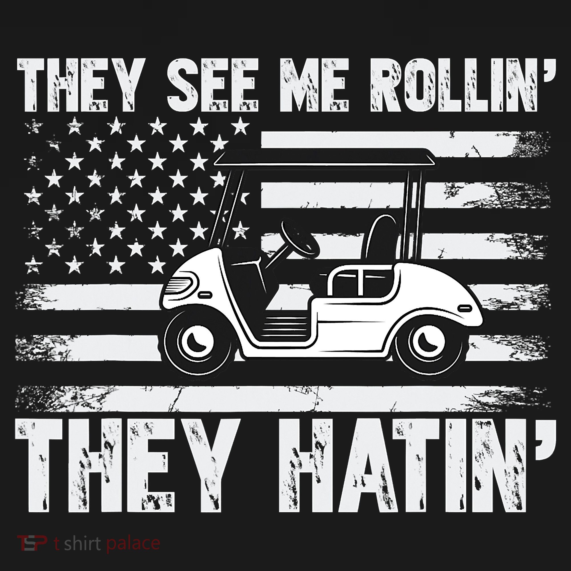 They See Me Rollin Hatin Funny Golf Women's Tank Top