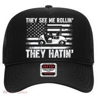They See Me Rollin Hatin Funny Golf Hat thumb 0