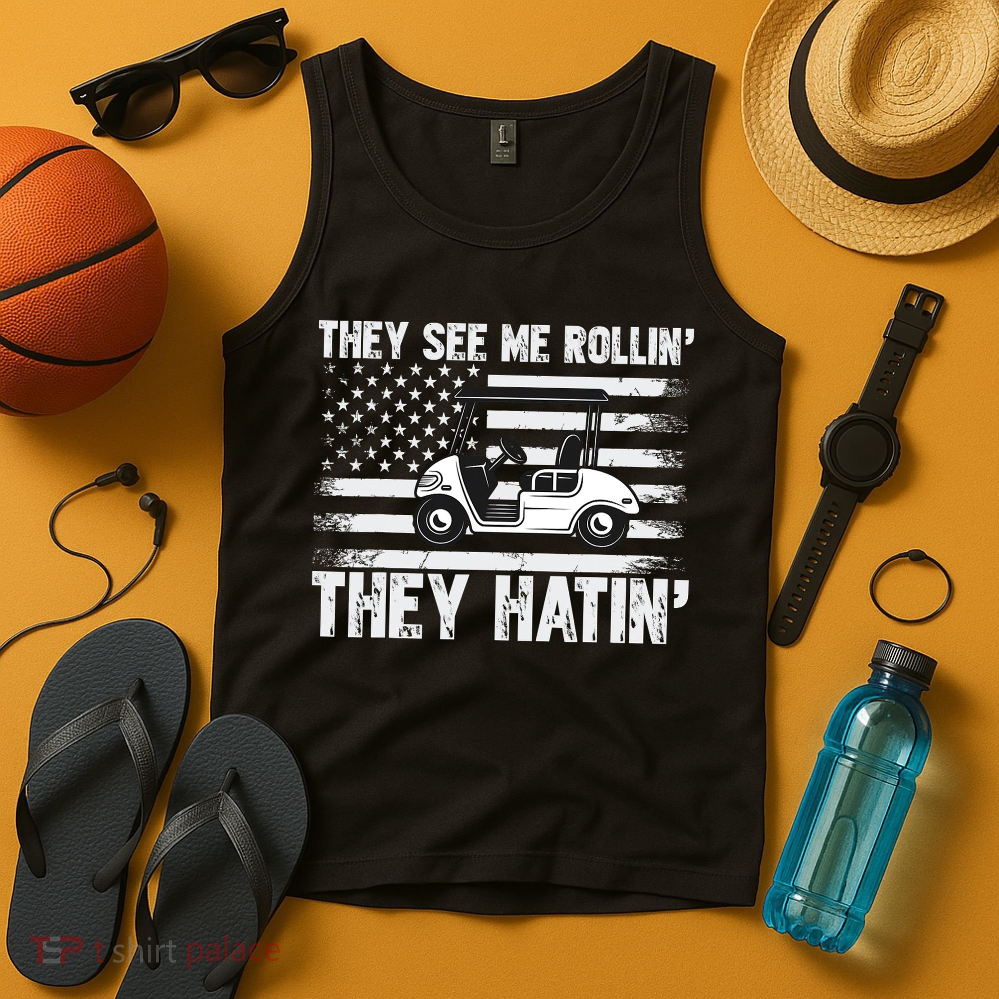 They See Me Rollin Hatin Funny Golf Tank Top