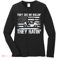 They See Me Rollin Hatin Funny Golf Women's Long Sleeve Shirt thumb 0