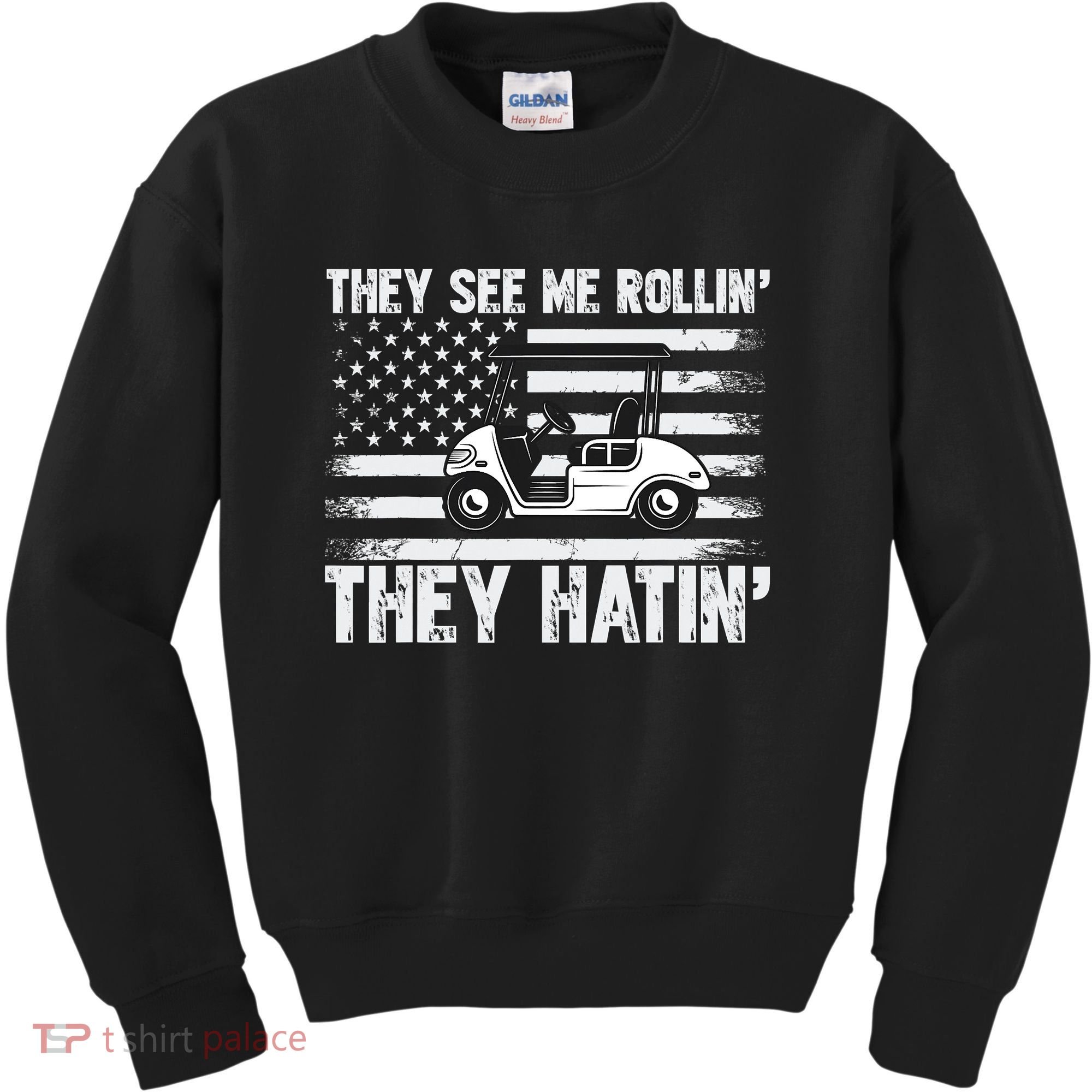 They See Me Rollin Hatin Funny Golf Kids Sweatshirt