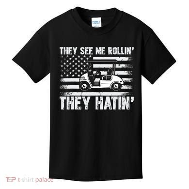 They See Me Rollin Hatin Funny Golf Kids T-Shirt