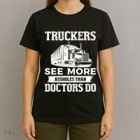 Truckers See More Funny Truck Driver Gifts For Trucking Dads T-Shirt thumb 4