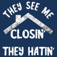 They See Me Closin' They Hatin' Realtor Real Estate Agent Toddler T-Shirt thumb 4