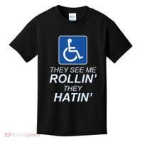 They See Me Rollin They Hatin Funny Wheelchair Graphic Kids T-Shirt thumb 0