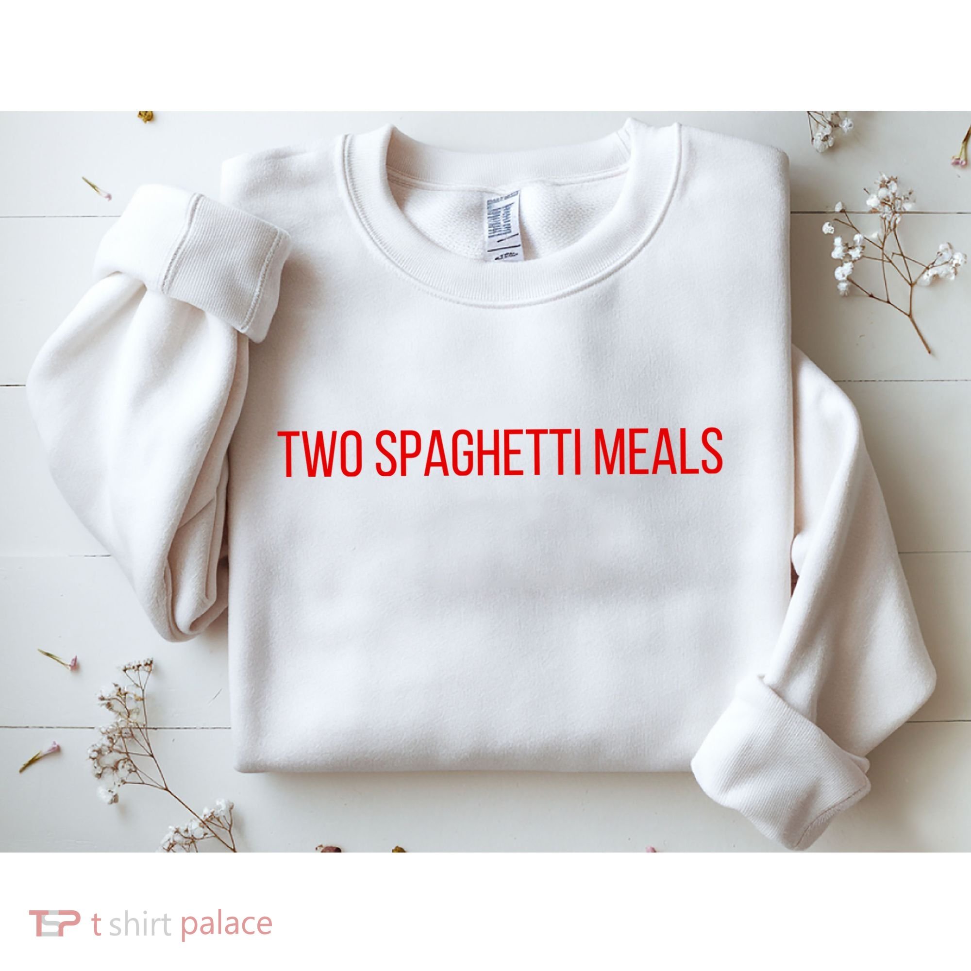 Two Spaghetti Meals Sweatshirt