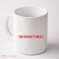 Two Spaghetti Meals Coffee Mug thumb 0
