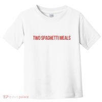 Two Spaghetti Meals Toddler T-Shirt thumb 0