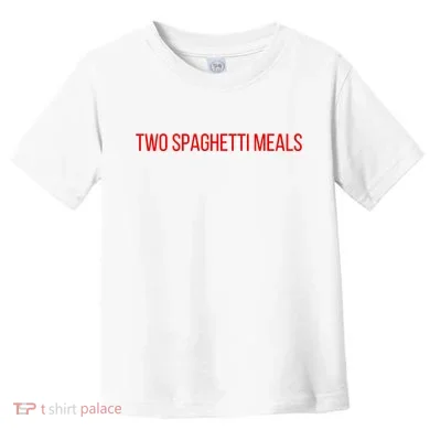 Two Spaghetti Meals Toddler T-Shirt
