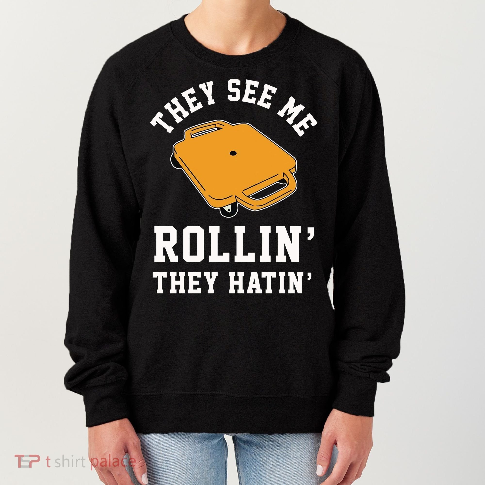 They See Me Rollin They Hatin 90s Scooter Funny Women's Sweatshirt
