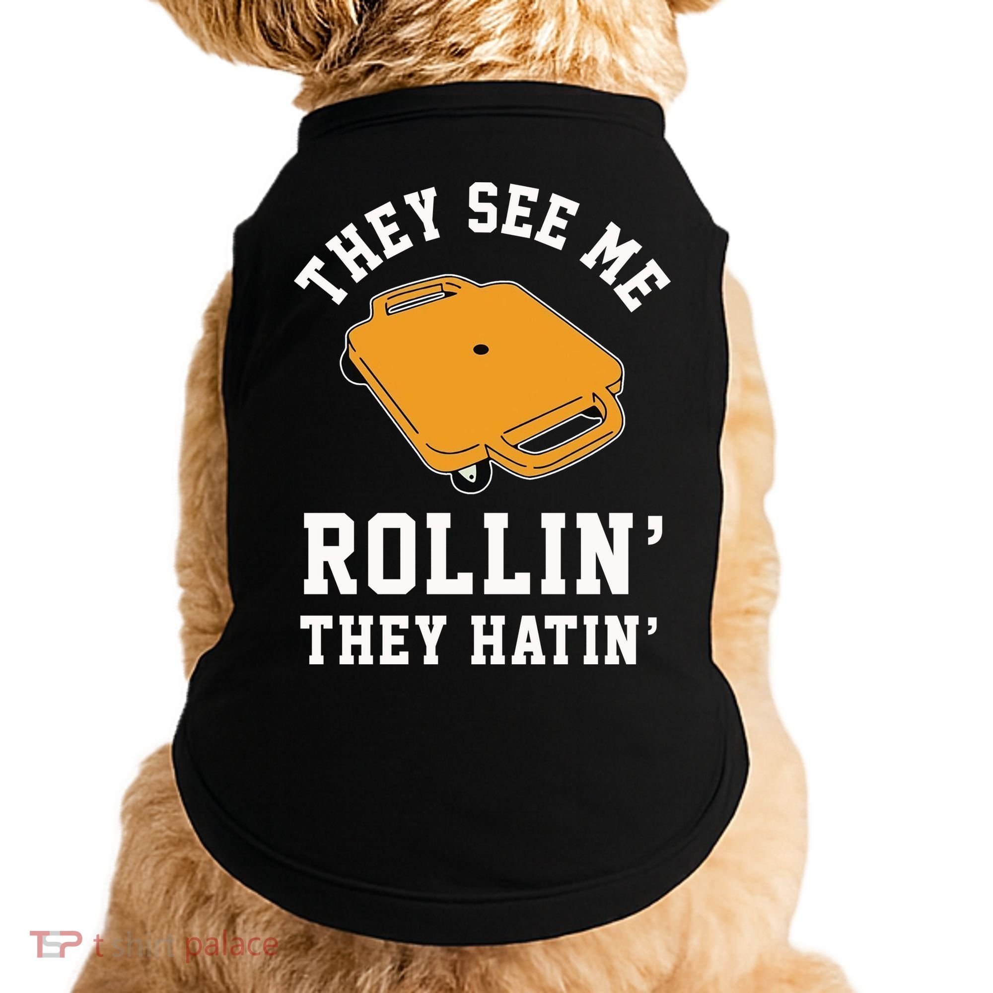 They See Me Rollin They Hatin 90s Scooter Funny Doggie Tank
