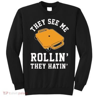 They See Me Rollin They Hatin 90s Scooter Funny Sweatshirt