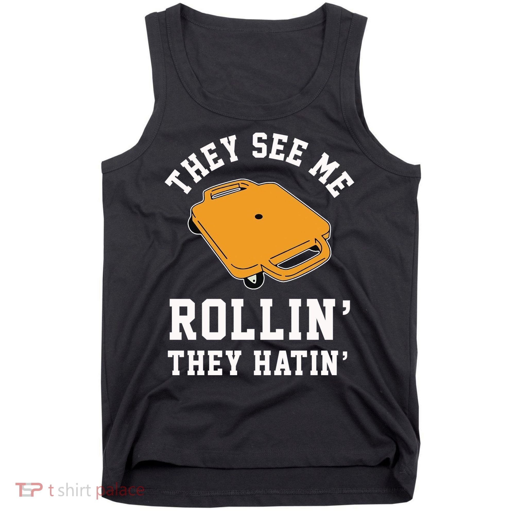 They See Me Rollin They Hatin 90s Scooter Funny Tank Top