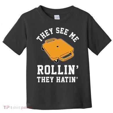 They See Me Rollin They Hatin 90s Scooter Funny Toddler T-Shirt