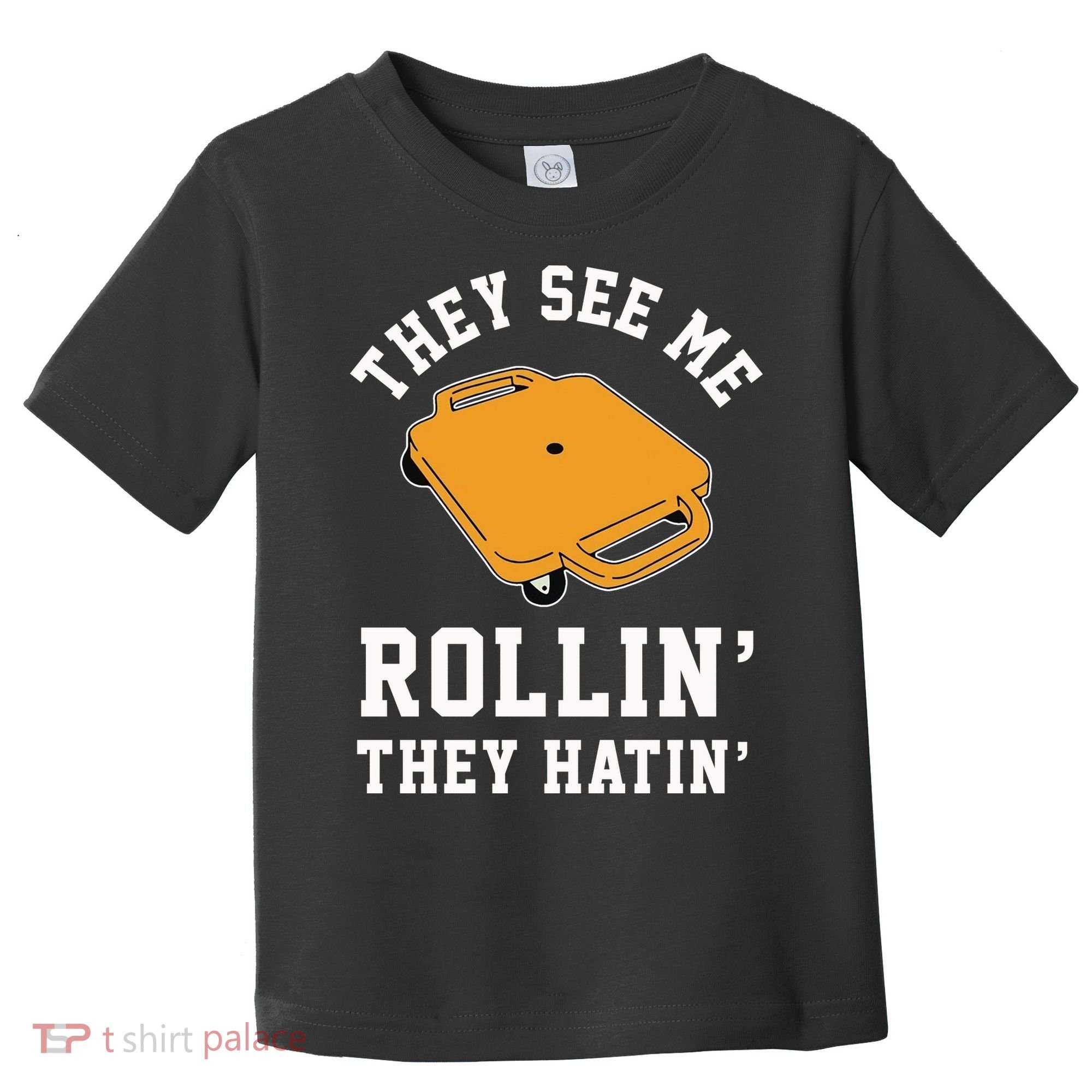 They See Me Rollin They Hatin 90s Scooter Funny Toddler T-Shirt